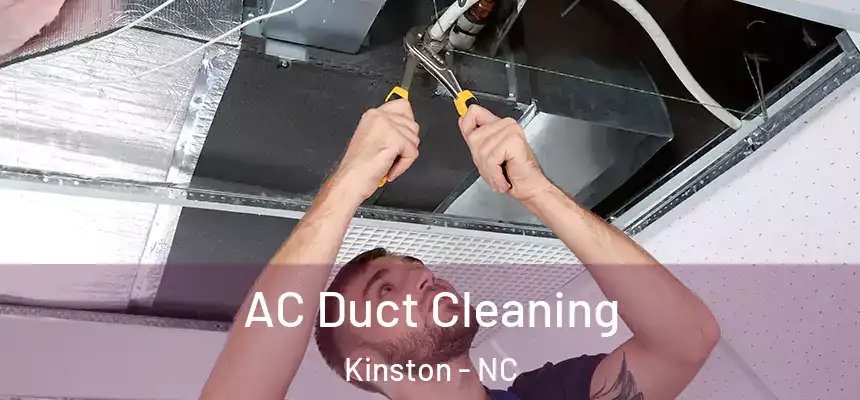  AC Duct Cleaning Kinston - NC