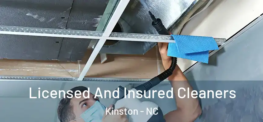 Licensed And Insured Cleaners Kinston - NC